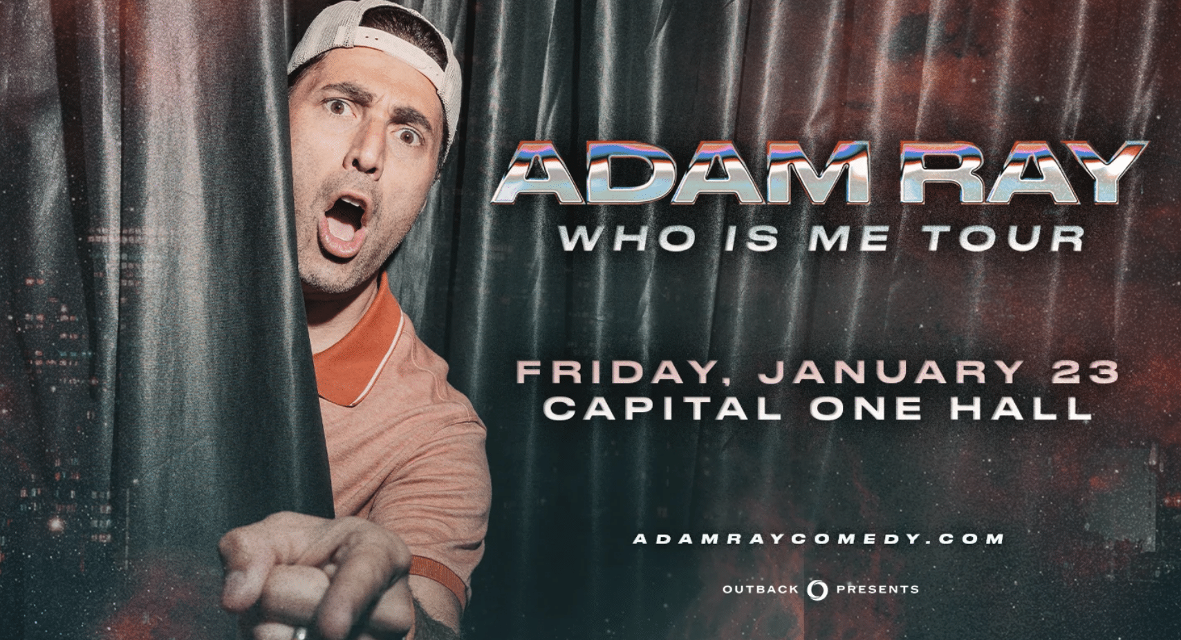 Adam Ray: Who Is Me Tour