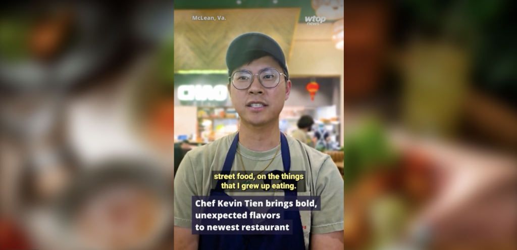 WTOP: Chef Kevin Tien’s Chao Ban brings Vietnamese street food to Tysons Galleria