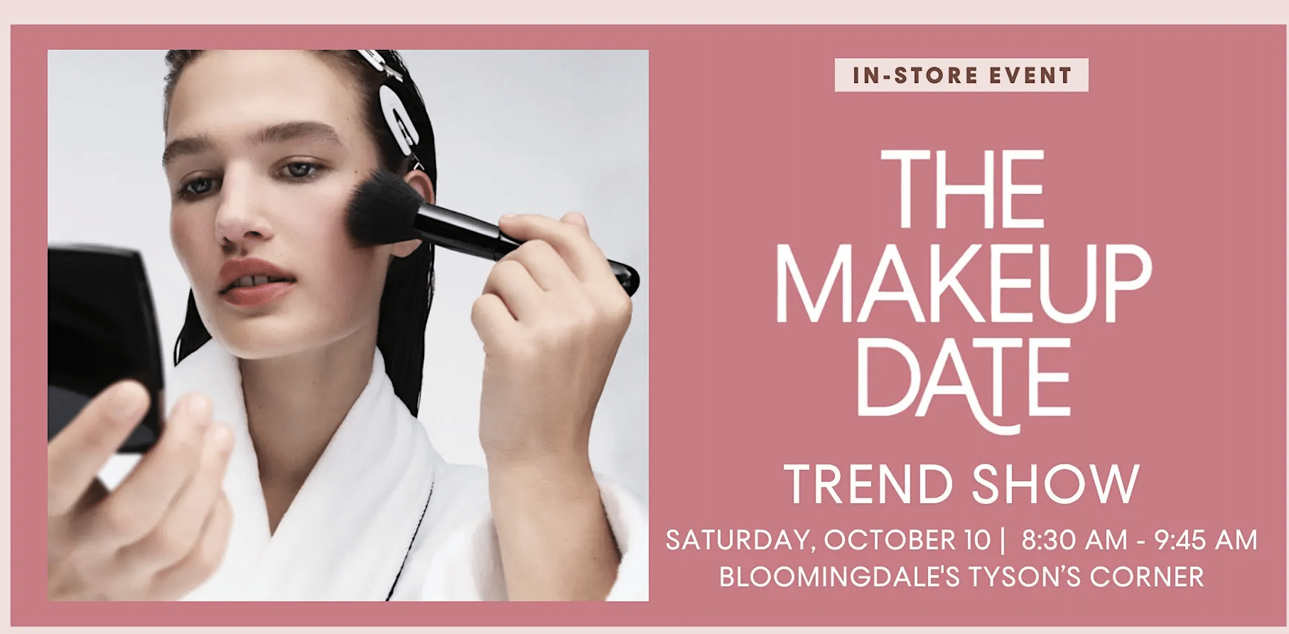 Bloomingdale's Tysons Corner | Makeup Date Beauty Trend Show